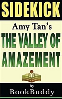 Book Sidekick: The Valley of Amazement (Paperback)