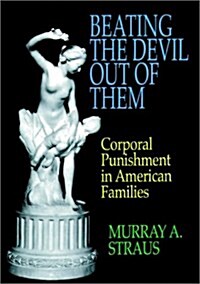 Beating the Devil Out of Them (Hardcover)