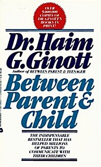 Between Parent and Child (Paperback, Reissue)
