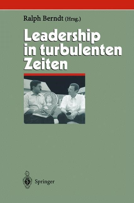 Leadership in Turbulenten Zeiten (Hardcover, 2003)