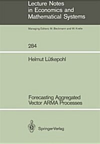 Forecasting Aggregated Vector Arma Processes (Paperback)