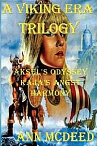 A Viking Era Trilogy: An Epic Story of Historical Romance and Religion (Paperback)