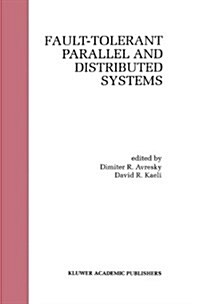 Fault-Tolerant Parallel and Distributed Systems (Hardcover, 1998)
