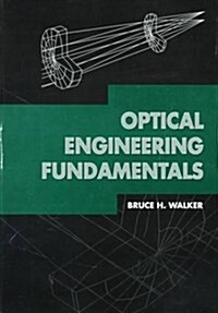 Optical Engineering Fundamentals (Paperback)