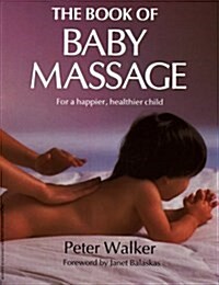 The Book of Baby Massage (Paperback)