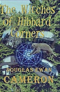 The Witches of Hibbard Corners (Paperback)