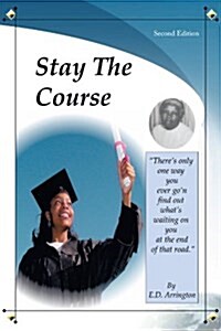 Stay The Course (Paperback)