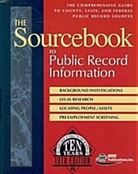The Sourcebook to Public Record Information (Paperback, 10th)