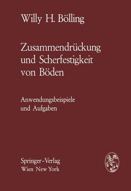 Zusammendr?kung Und Scherfestigkeit Von B?en: Anwendungsbeispiele Und Aufgaben (Paperback, 1971)