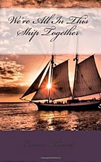 Were All in This Ship Together (Paperback)