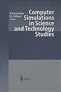 Computer Simulations in Science and Technology Studies (Hardcover, 1998)