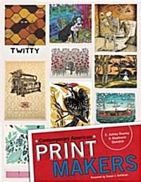 Contemporary American Print Makers (Paperback)