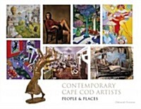 Contemporary Cape Cod Artist: People and Places (Hardcover)