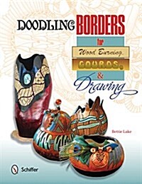 Doodling Borders for Wood Burning, Gourds & Drawing (Paperback)