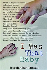 I Was That Baby (Paperback)