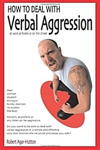 How to Deal with Verbal Aggression (Paperback)