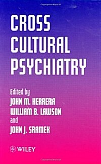 Cross Cultural Psychiatry (Hardcover)
