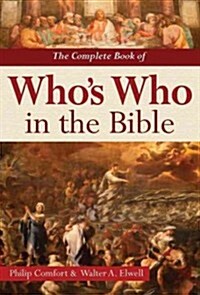 The Complete Book of Whos Who in the Bible (Hardcover)