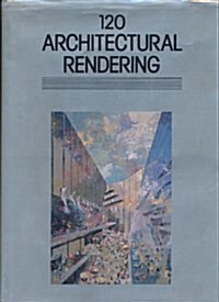 120 Architectural Rendering (Hardcover)