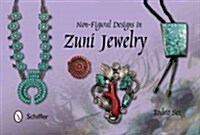 Non-Figural Designs in Zuni Jewelry (Hardcover)
