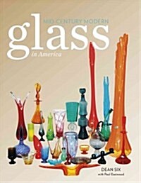 Mid-Century Modern Glass in America (Hardcover)