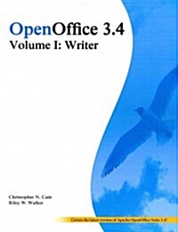 Openoffice 3.4 Volume I: Writer: Black and White (Paperback)