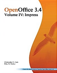 Openoffice 3.4 Volume IV: Impress: Black and White (Paperback)