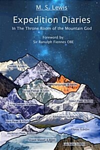 Expedition Diaries - In the Throne Room of the Mountain God (Paperback)