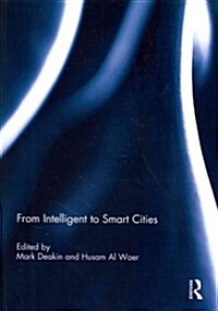 From Intelligent to Smart Cities (Paperback, Reprint)