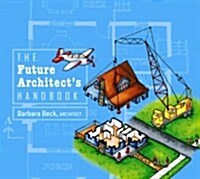 The Future Architects Handbook (Hardcover)