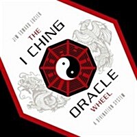 The I Ching Oracle Wheel: A Divination System (Hardcover)