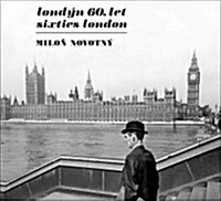 Milon Novotn∆ Sixties London (Hardcover)