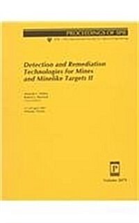 Detection and Remediation Technologies for Mines and Minelike Targets II (Paperback)