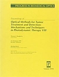 Optical Methods for Tumor Treatment and Detection (Hardcover)