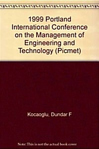 Portland International Conference on Management of Engineering and Technology (Paperback)