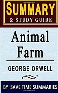 Book Summary & Study Guide: Animal Farm: A Fairy Story (Paperback)