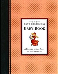 The Kate Greenaway Baby Book (Hardcover, Gift)