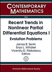 Recent Trends in Nonlinear Partial Differential Equations I (Paperback)