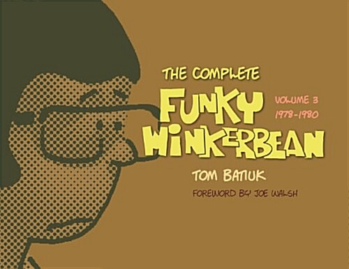 The Complete Funky Winkerbean, Volume 3, 1978-1980 (Hardcover)