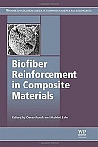 Biofiber Reinforcements in Composite Materials (Hardcover)