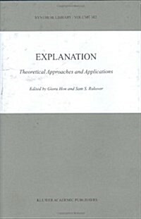 Explanation: Theoretical Approaches and Applications (Hardcover, 2001)