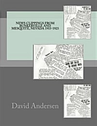 News Clippings from Bunkerville and Mesquite, Nevada 1915-1923 (Paperback)