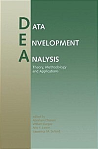 Data Envelopment Analysis: Theory, Methodology, and Applications (Hardcover, 1994)