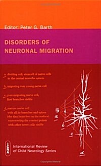 Disorders of Neuronal Migration (Hardcover)