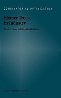 Steiner Trees in Industry (Hardcover, 2001)