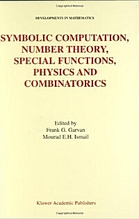 Symbolic Computation, Number Theory, Special Functions, Physics and Combinatorics (Hardcover, 2002)