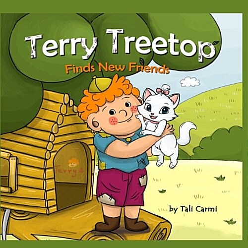 Terry Treetop Finds New Friends (Paperback)