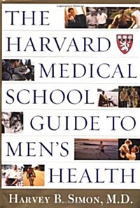 The Harvard Medical School Guide to Mens Health (Hardcover)