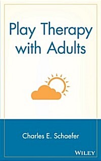 Play Therapy with Adults (Hardcover)