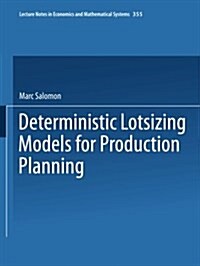 Deterministic Lotsizing Models for Production Planning (Paperback)